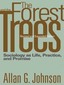Forest and the Trees, The