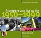 Stuttgart von Tag zu Tag