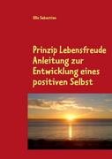 Prinzip Lebensfreude