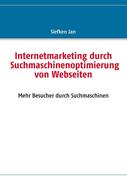 Internetmarketing durch Suchmaschinenoptimierung von Webseiten