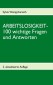 ARBEITSLOSIGKEIT- 100 wichtige Fragen und Antworten