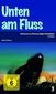 Unten am Fluss