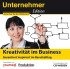 Unternehmeredition - Kreativität im Business
