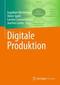 Erfolgreiche industrielle Produktion mit digitalen Werkzeugen