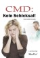 CMD: Kein Schicksal!