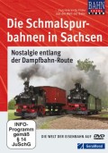 Die Schmalspurbahnen in Sachsen