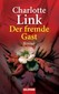 Der fremde Gast