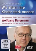 Vergessenes Wissen: Wie Eltern ihre Kinder stark machen