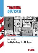 Training Deutsch Hauptschule / Mittelschule / Rechtschreibung 5. - 10. Klasse