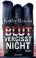 Blut vergisst nicht