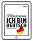 Entschuldigung! Ich bin deutsch