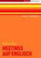 Meetings auf englisch