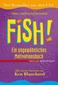 Fish!
