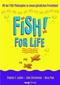 FISH! for Life