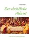 Der christliche Atheist