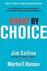 [Jim Collins, Morten T. Hansen: Great by Choice]