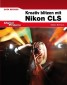 Kreativ blitzen mit Nikon CLS