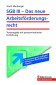 SGB III - Das neue Arbeitsförderungsrecht