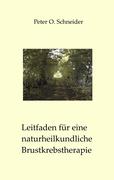 Leitfaden für eine naturheilkundliche Brustkrebstherapie