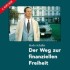 Der Weg zur finanziellen Freiheit