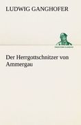 Der Herrgottschnitzer von Ammergau
