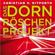 Das Dörnröschen-Projekt