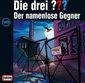 Die drei ??? 149. Der namenlose Gegner (Fragezeichen)
