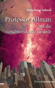 Professor Allman und die verschwindende Realität
