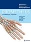 PROMETHEUS Allgemeine Anatomie und Bewegungssystem