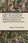 A Short History of Women's Rights - From the Days of Augustus to the Present Time. with Special Reference to England and the United States