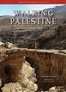 Walking Palestine: 25 Journeys in the West Bank