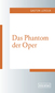Das Phantom der Oper