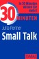 30 Minuten Small Talk
