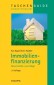 Immobilienfinanzierung Neue Kredite, neue Wege