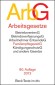 Arbeitsgesetze (ArbG)