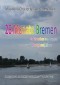 26 Monate Bremen. 1 Teil
