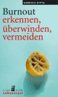 [Gabriele Kypta: Burnout erkennen, &uuml;berwinden, vermeiden]