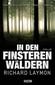 In den finsteren Wäldern