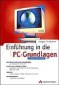 Einführung in die PC-Grundlagen