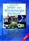 Das große Solar- und Windenergie-Werkbuch