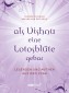 Als Vishnu eine Lotosblüte gebar