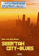 Seer'Tak City-Blues (Rettungskreuzer Ikarus Bd. 9)