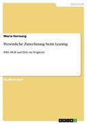 Persönliche Zurechnung beim Leasing