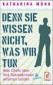 Denn sie wissen nicht, was wir tun