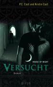 House of Night 06 - Versucht