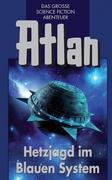 Atlan - Hetzjagd im Blauen System