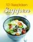 101 Rezeptideen Suppen
