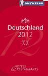 Michelin Guide Deutschland: Hotel & Restaurants