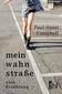 meinwahnstraße - eine Erzählung