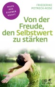 Von der Freude, den Selbstwert zu stärken